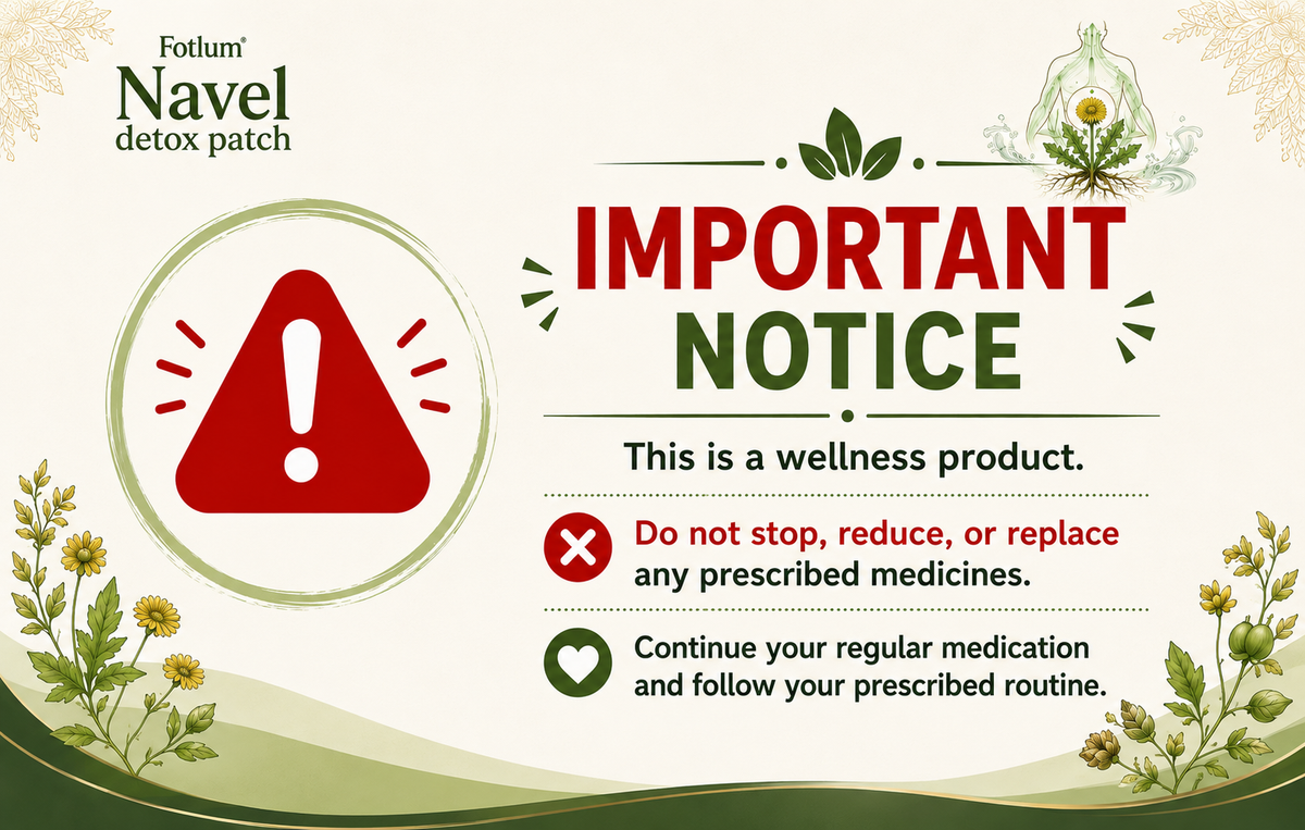 Fotlum Navel Detox Patch important wellness notice